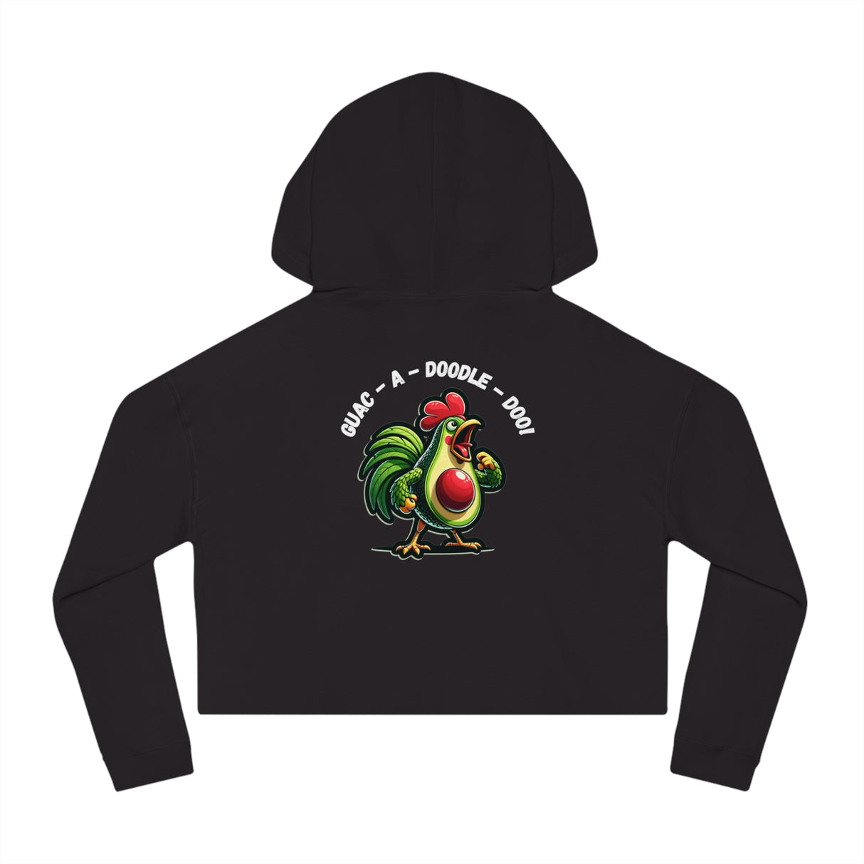 Guac-a-Doodle-Doo - Women’s Cropped Hoodie - The Drip Monster