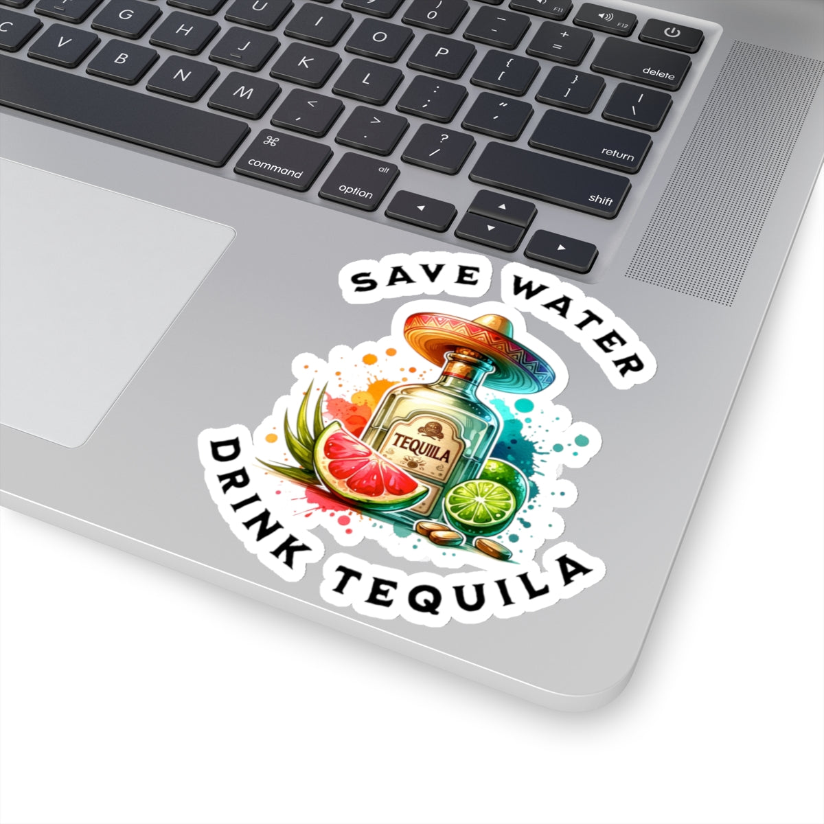 Save Water, Drink Tequila - Sticker - The Drip Monster