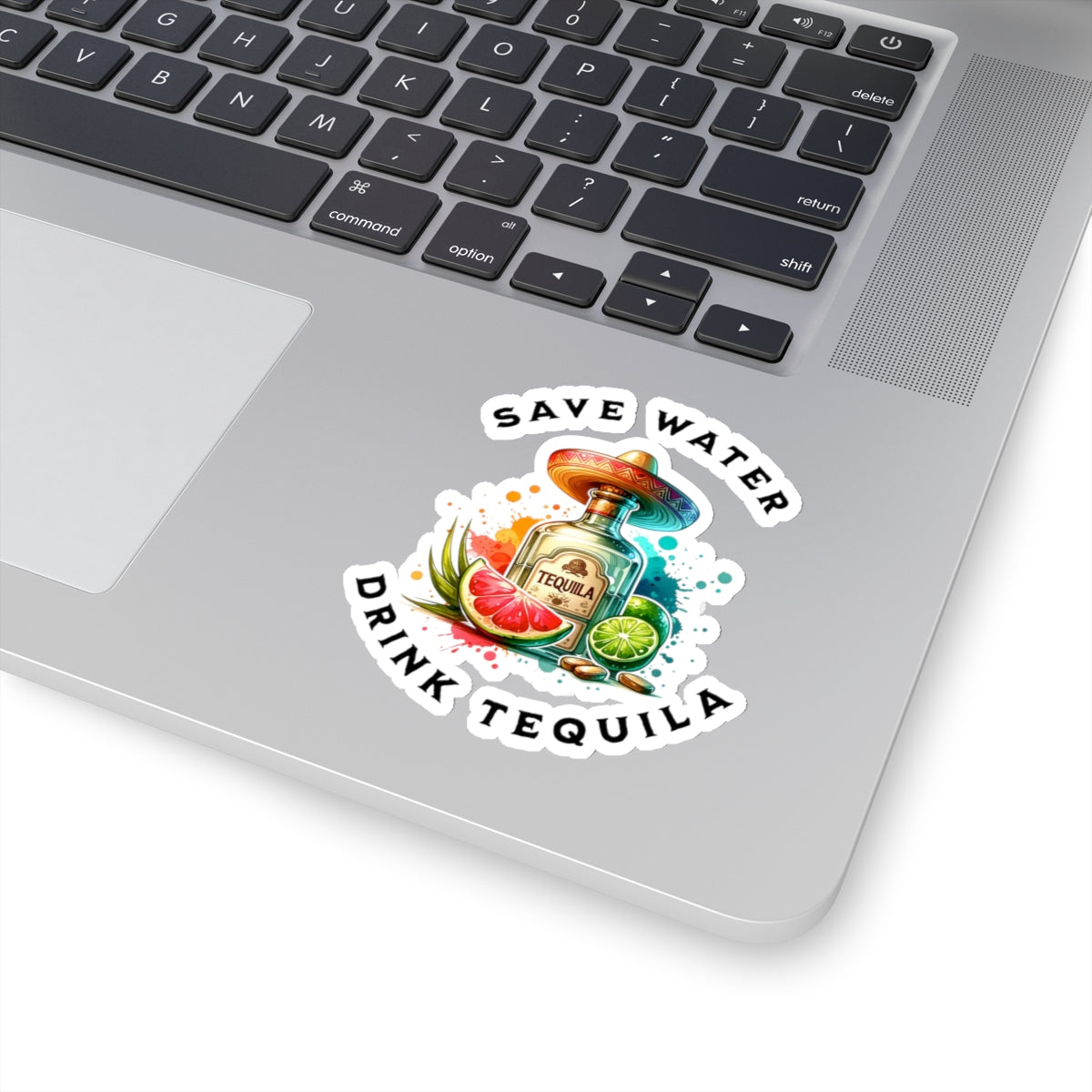 Save Water, Drink Tequila - Sticker - The Drip Monster