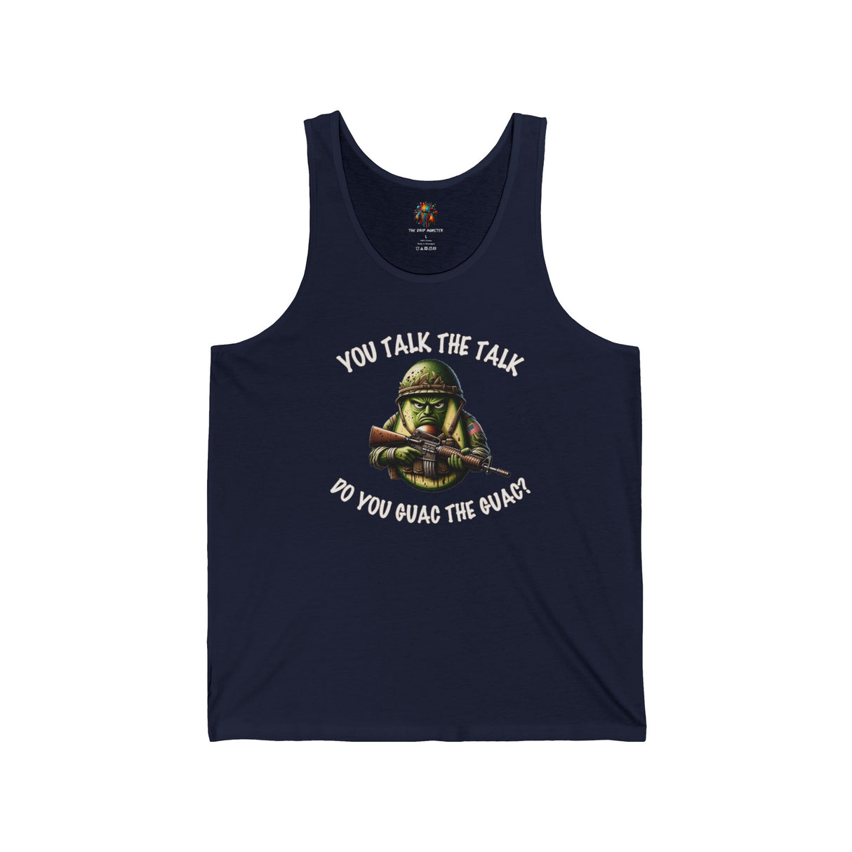 Do You Guac the Guac? - Unisex Tank-Top - The Drip Monster