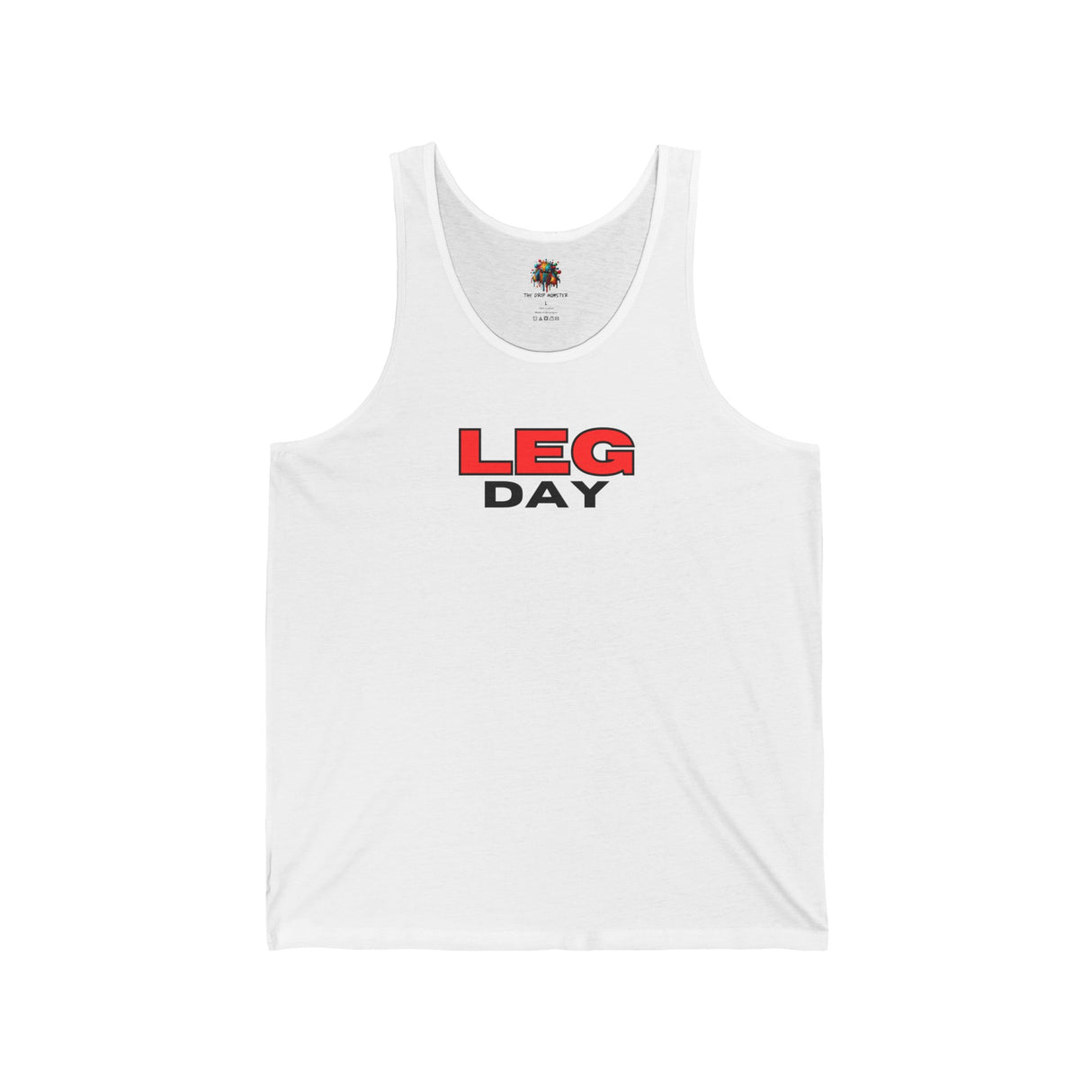 Leg Day - Unisex Tank-Top - The Drip Monster