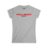 Full Body Day - Women's Cotton T-Shirt - The Drip Monster