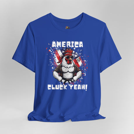 America, Cluck Yeah! - Unisex Cotton T-Shirt - The Drip Monster