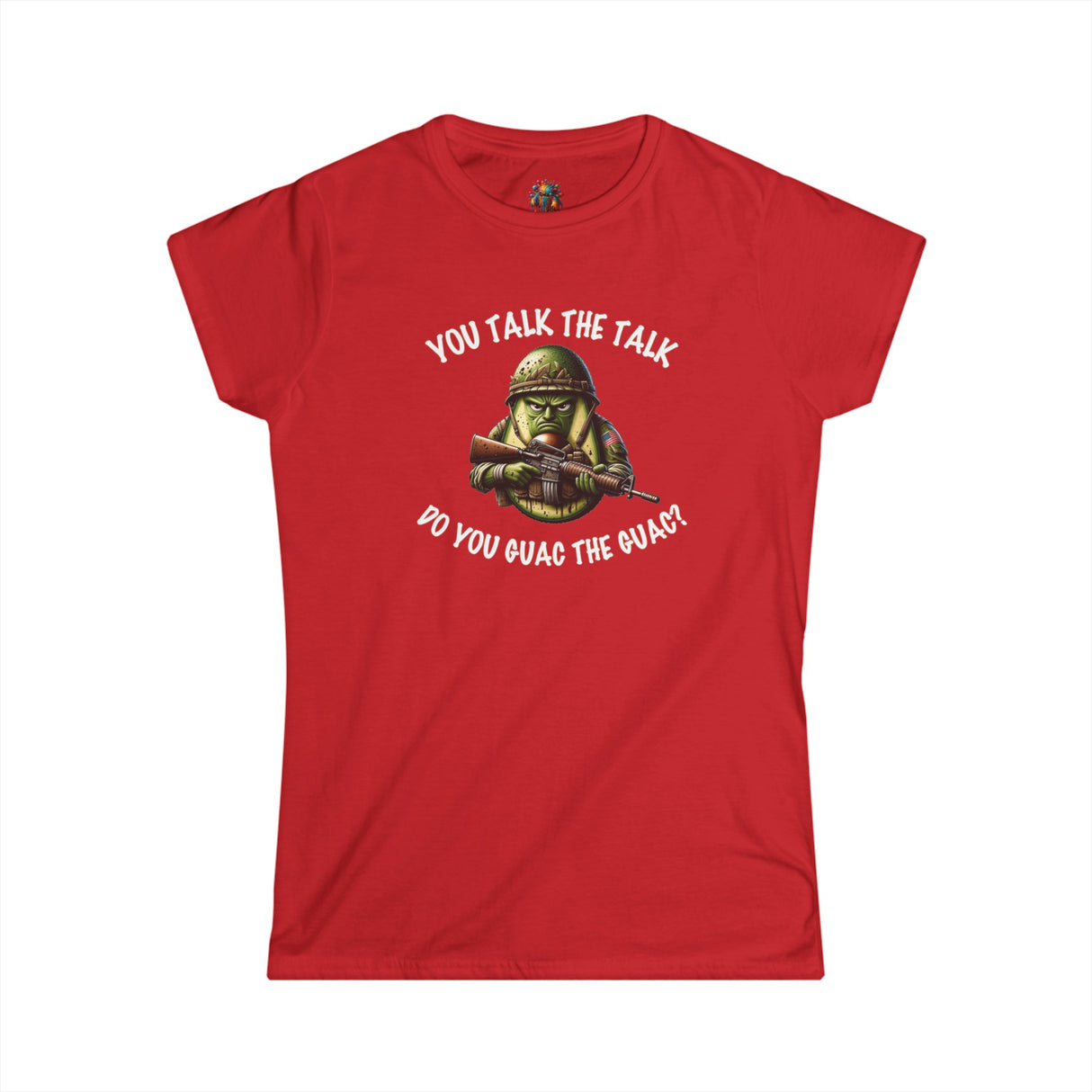 Do You Guac the Guac? - Women's Cotton T-Shirt - The Drip Monster