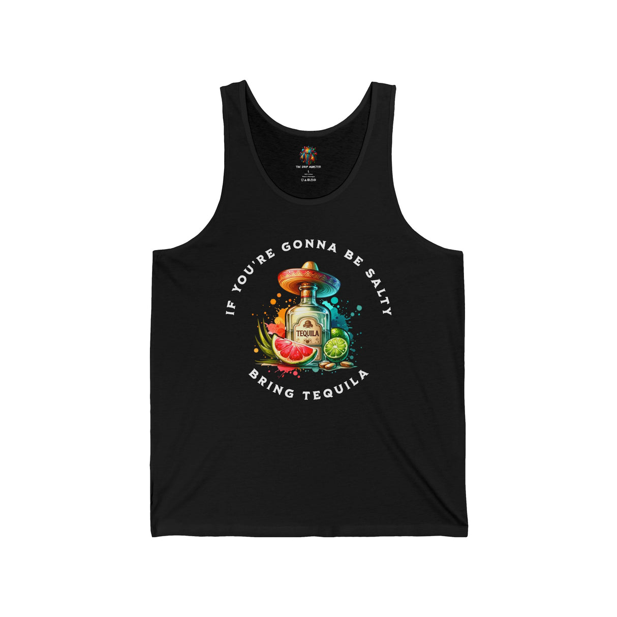 Bring Tequila - Unisex Tank-Top - The Drip Monster