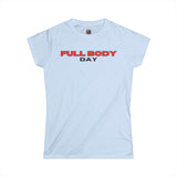 Full Body Day - Women's Cotton T-Shirt - The Drip Monster