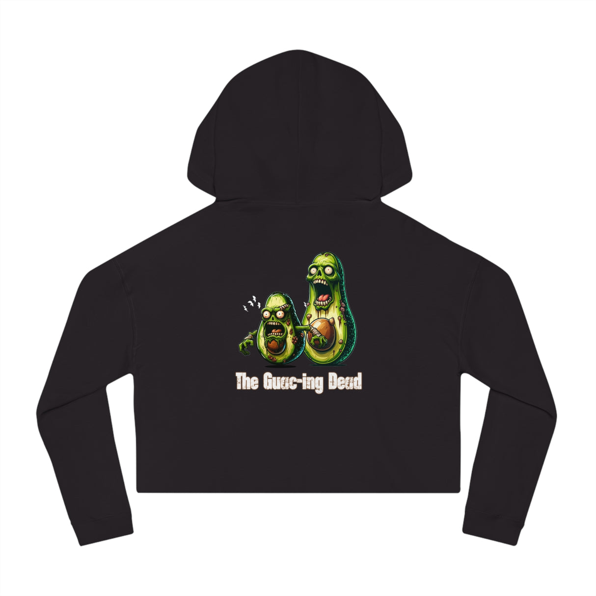 The Guac-ing Dead - Women’s Cropped Hoodie - The Drip Monster