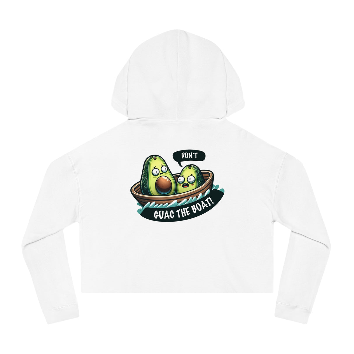 Guac the Boat - Women’s Cropped Hoodie - The Drip Monster