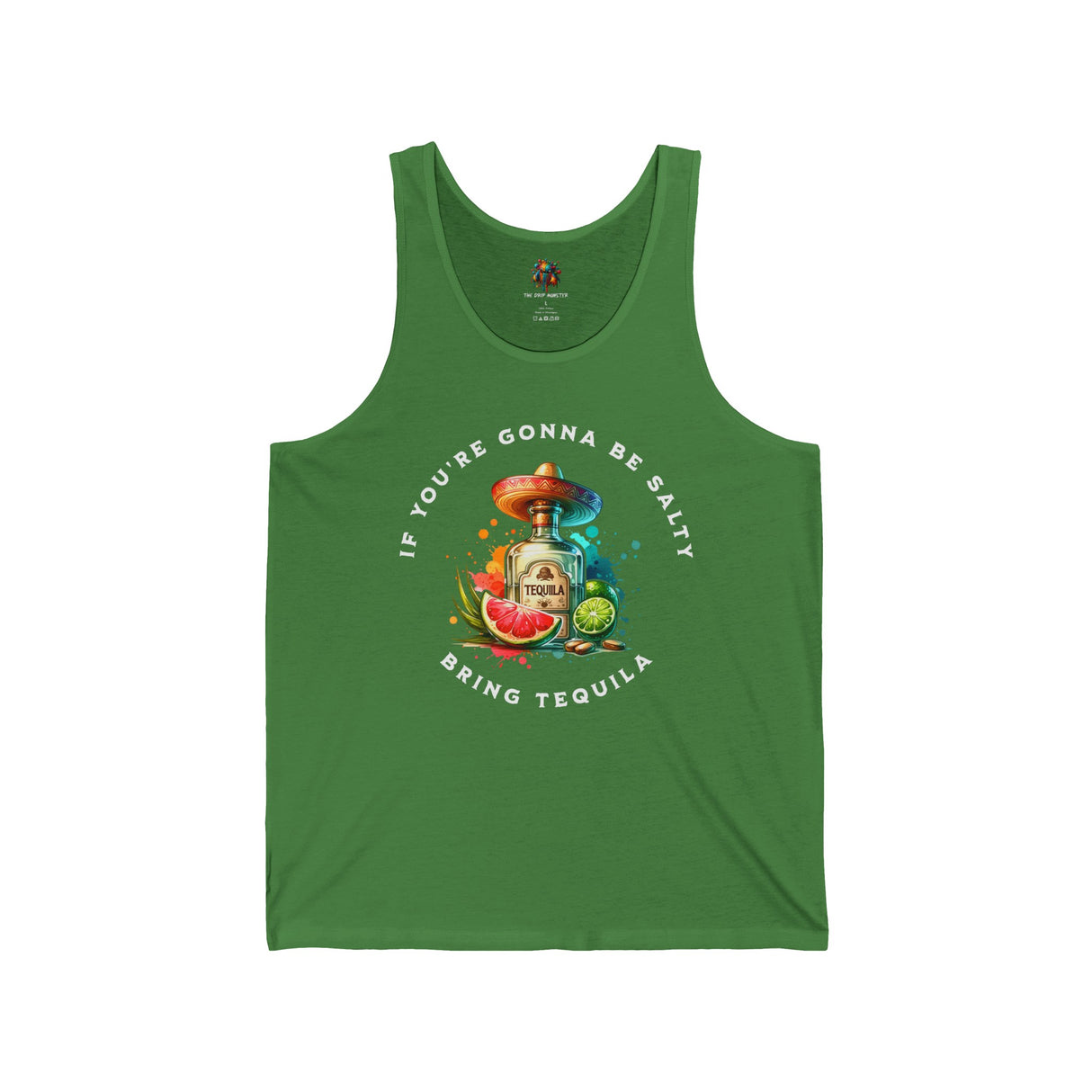 Bring Tequila - Unisex Tank-Top - The Drip Monster