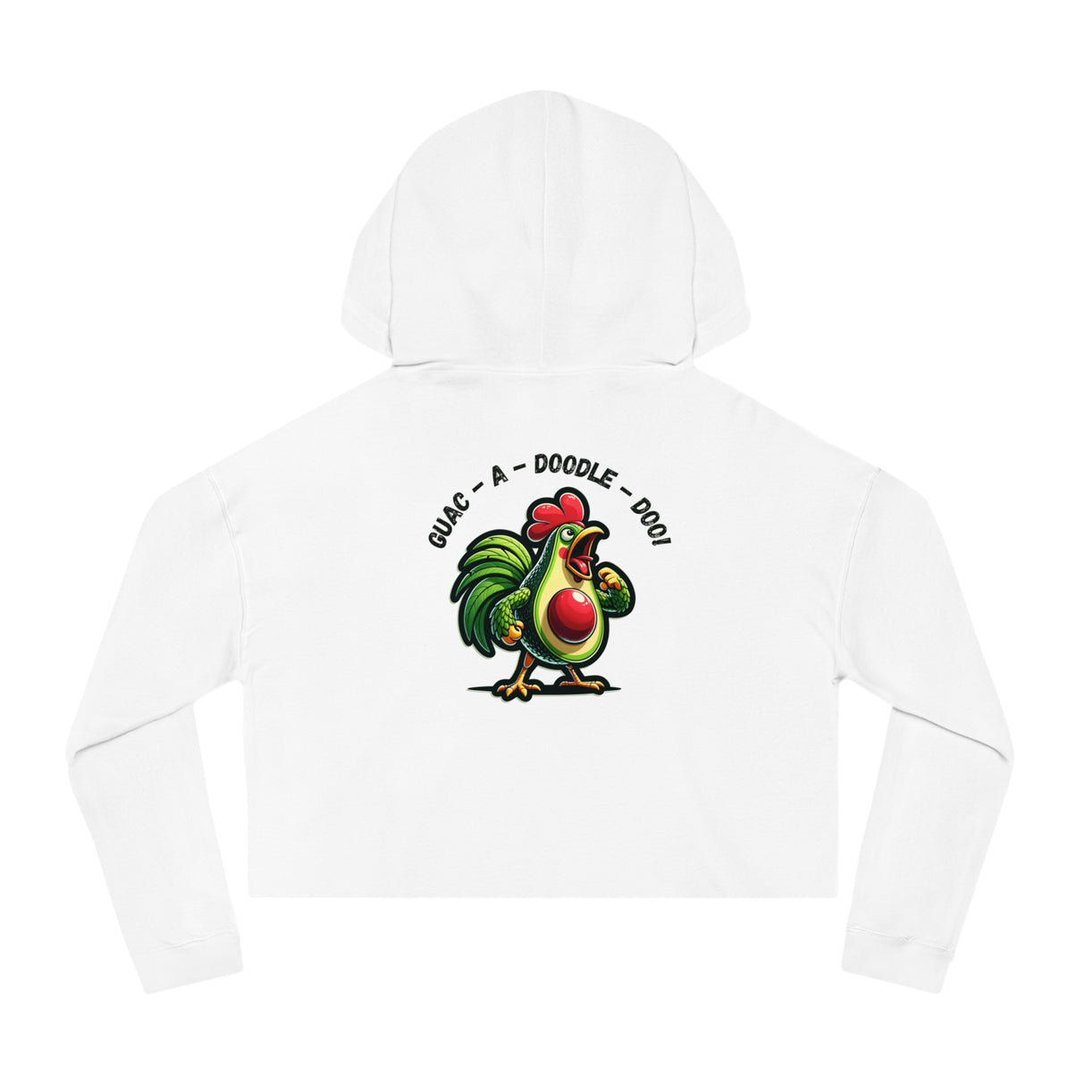 Guac-a-Doodle-Doo - Women’s Cropped Hoodie - The Drip Monster