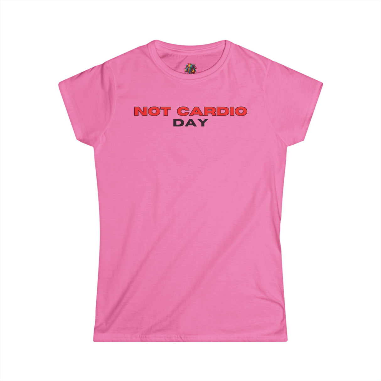 Not Cardio Day - Women's Cotton T-Shirt - The Drip Monster