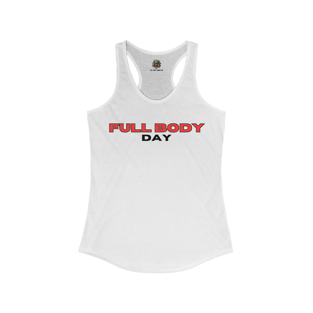 Full Body Day - Women's Tank-Top - The Drip Monster