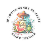 Bring Tequila - Sticker - The Drip Monster