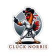 Cluck Norris - Sticker - The Drip Monster