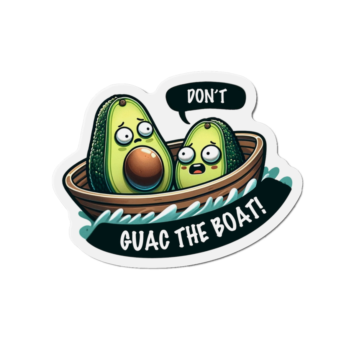 Guac the Boat - Magnet - The Drip Monster