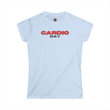 Cardio Day - Women's Cotton T-Shirt - The Drip Monster