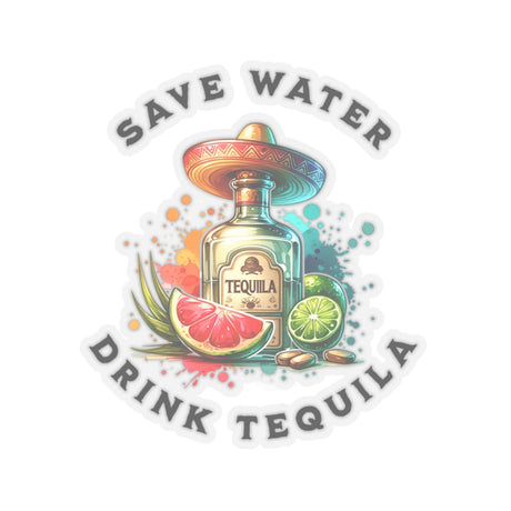 Save Water, Drink Tequila - Sticker - The Drip Monster