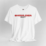 Shoulder Day - Unisex Cotton T-Shirt - The Drip Monster