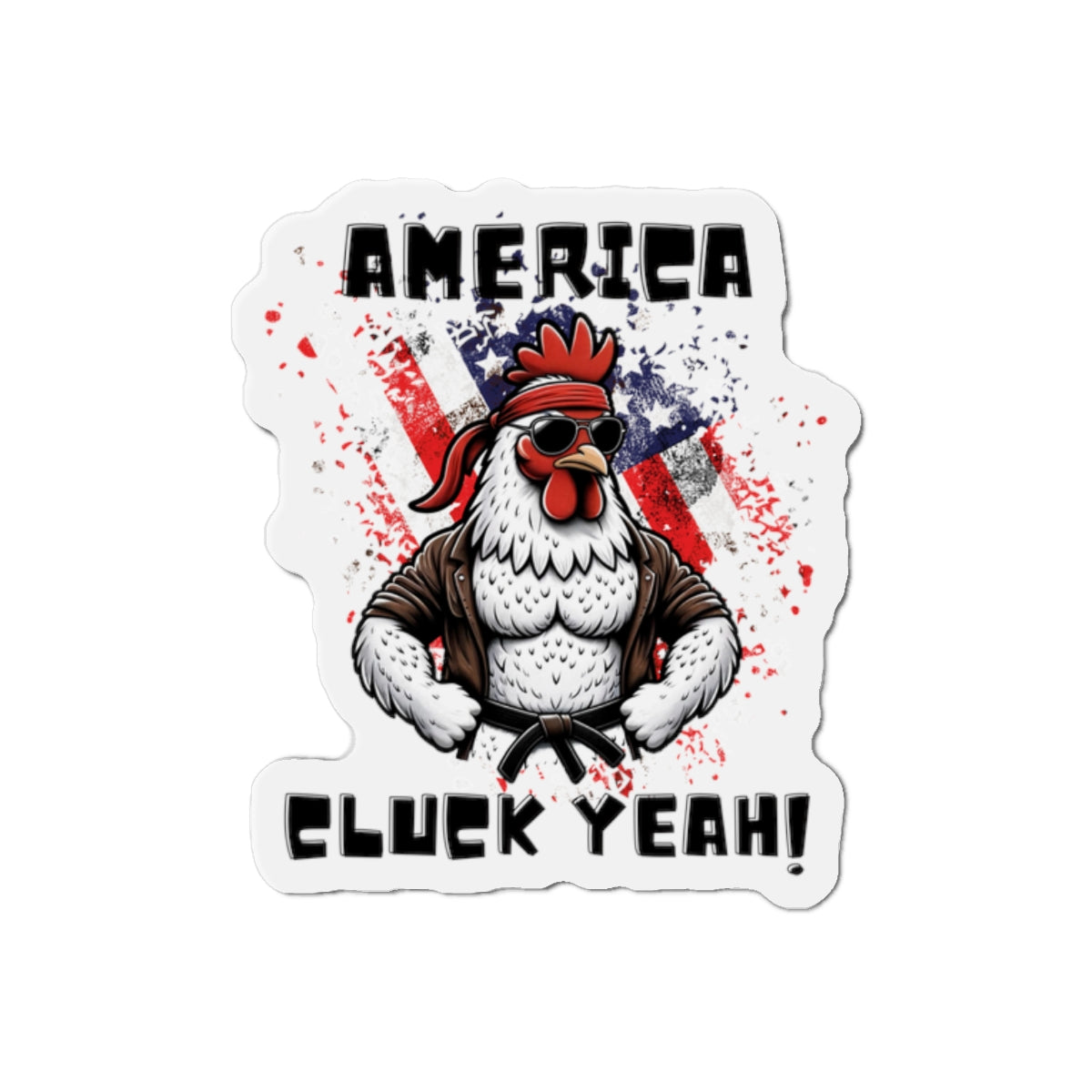 America, Cluck Yeah! - Magnet - The Drip Monster