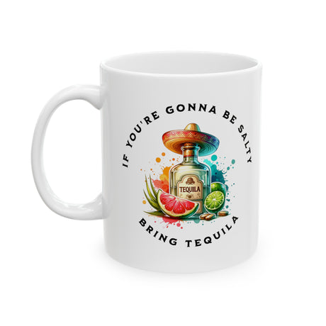 Bring Tequila - Coffee Mug - The Drip Monster