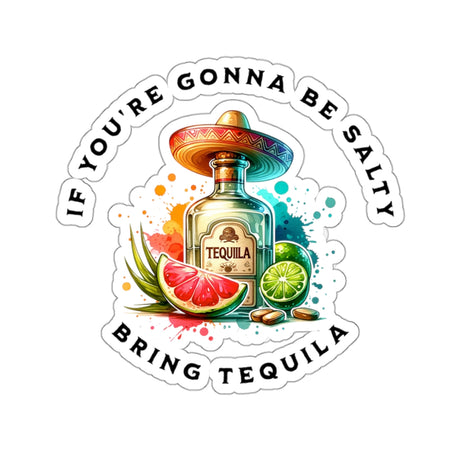 Bring Tequila - Sticker - The Drip Monster