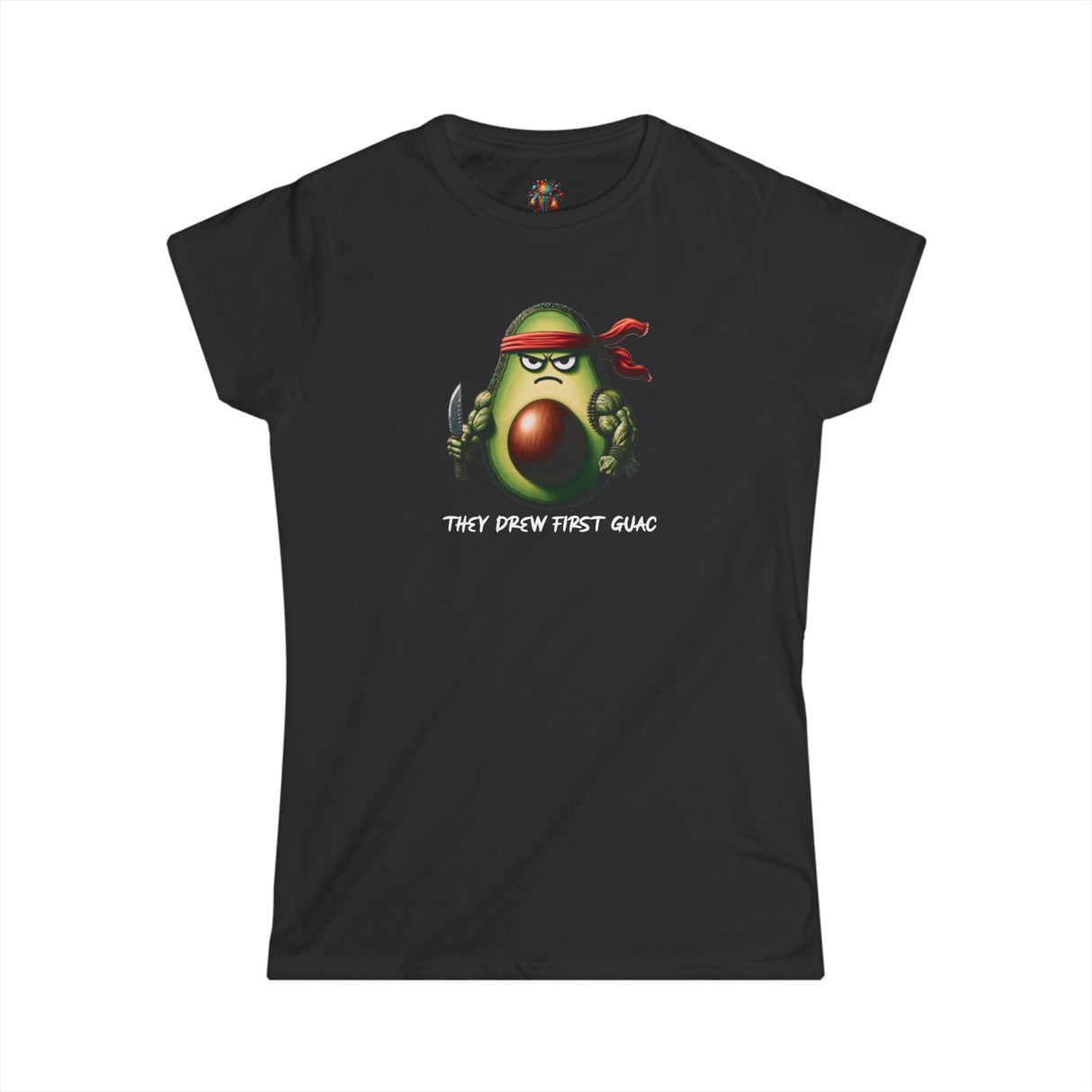 First Guac - Women's Cotton T-Shirt - The Drip Monster