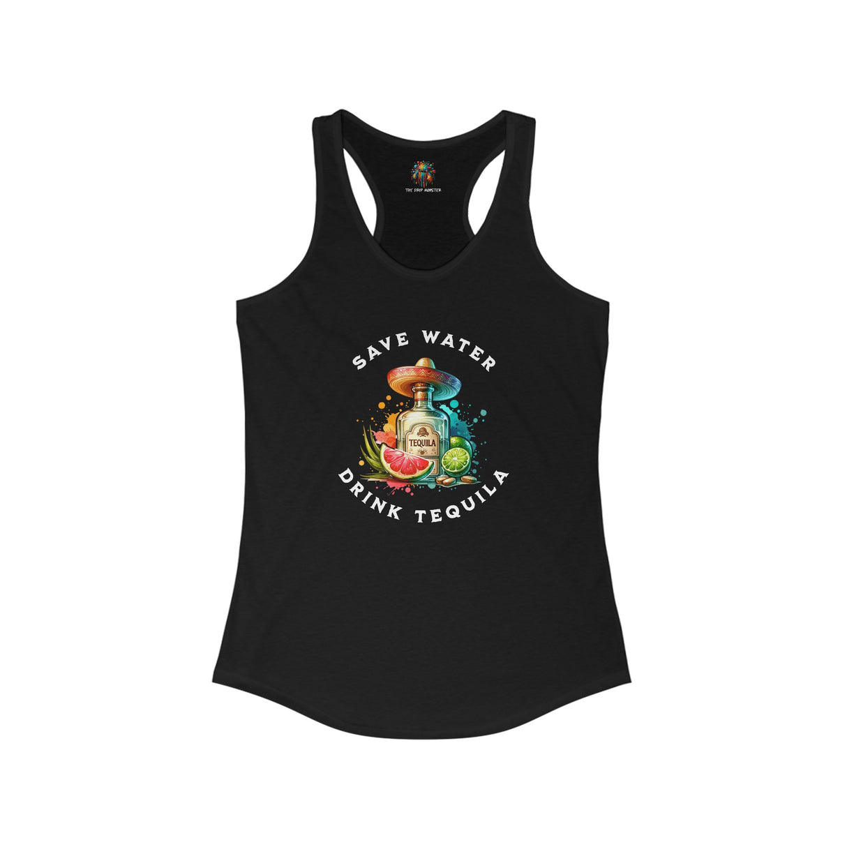 Save Water, Drink Tequila - Women's Tank-Top - The Drip Monster