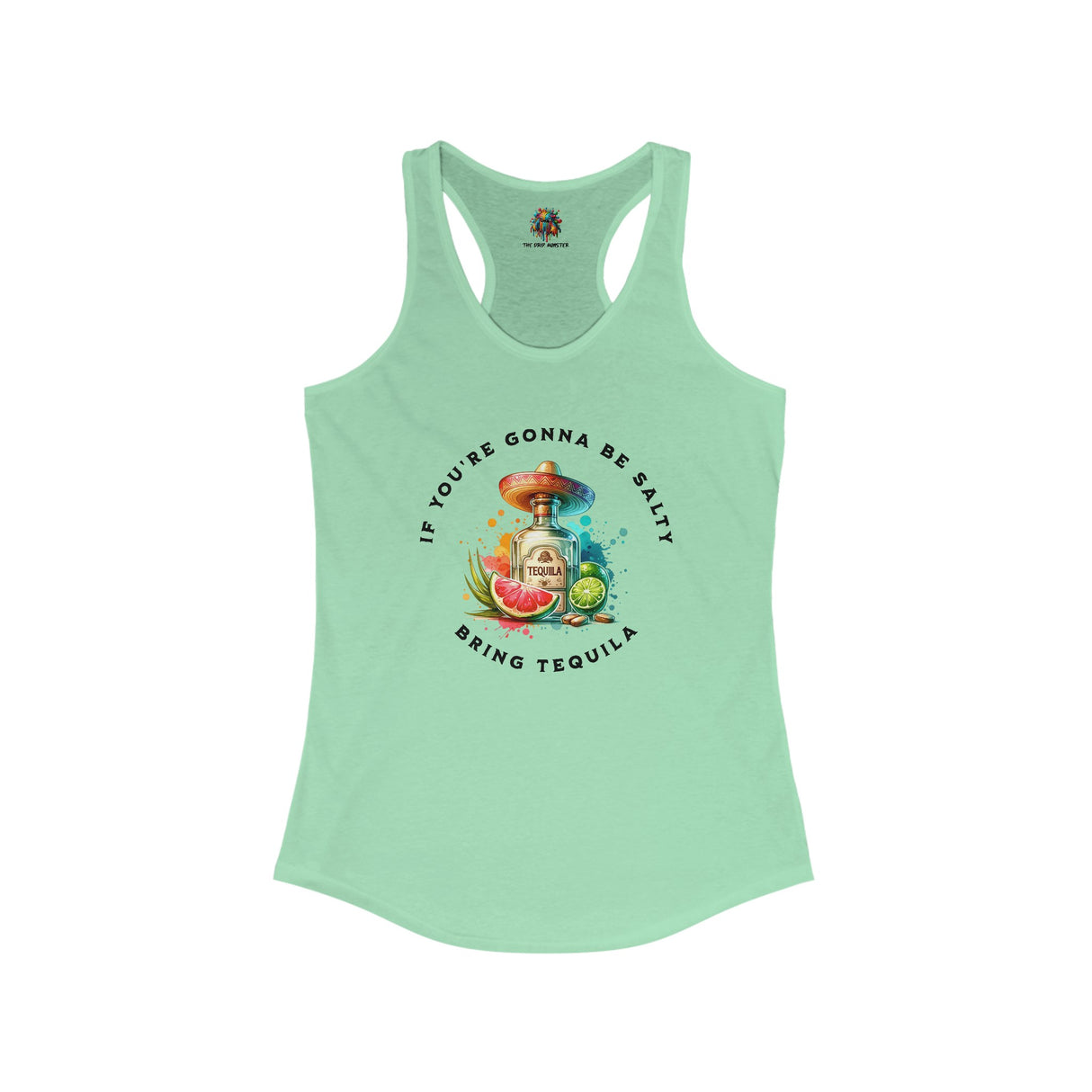 Bring Tequila - Women's Tank-Top - The Drip Monster